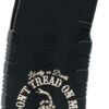 BLACK RAIN MAGAZINE AR15 30RD - 5.56" DON'T TREAD ETCHED